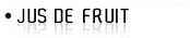 Nos jus de fruits